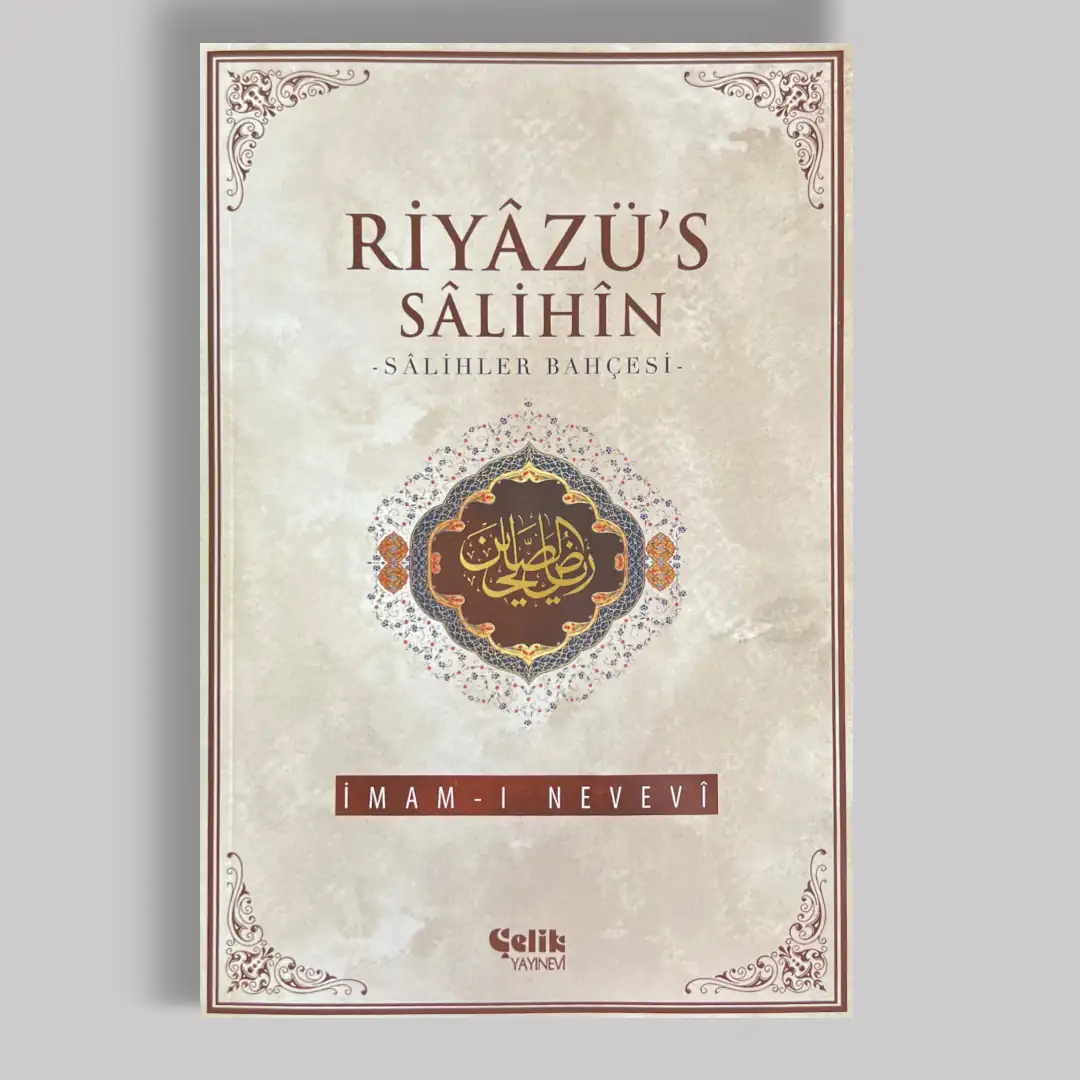 Riyazü's Salihin - Salihler Bahçesi
